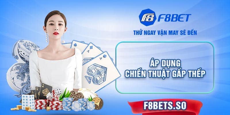 Áp dụng chiến thuật gấp thếp