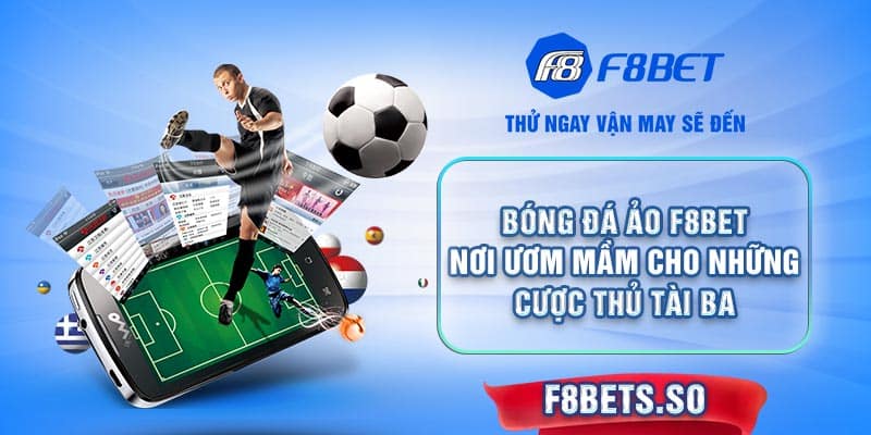 Hướng dẫn cách truy cập và tham gia Bóng Đá Ảo F8BET