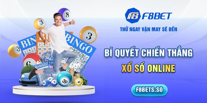 Top những Kinh Nghiệm Chơi Xổ Số Online hàng đầu tại F8BET là gì?