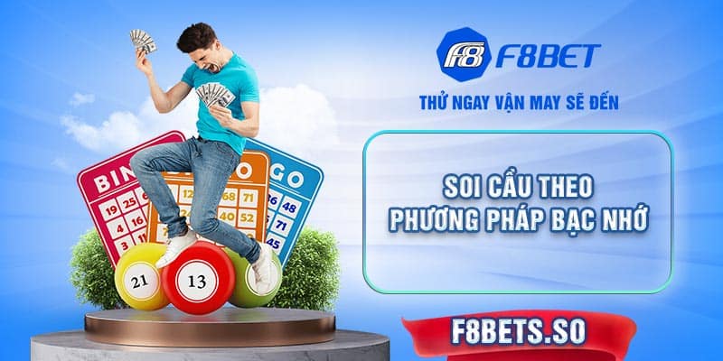 Mẹo Chơi Xổ Số F8BET từ bạc nhớ là gì?